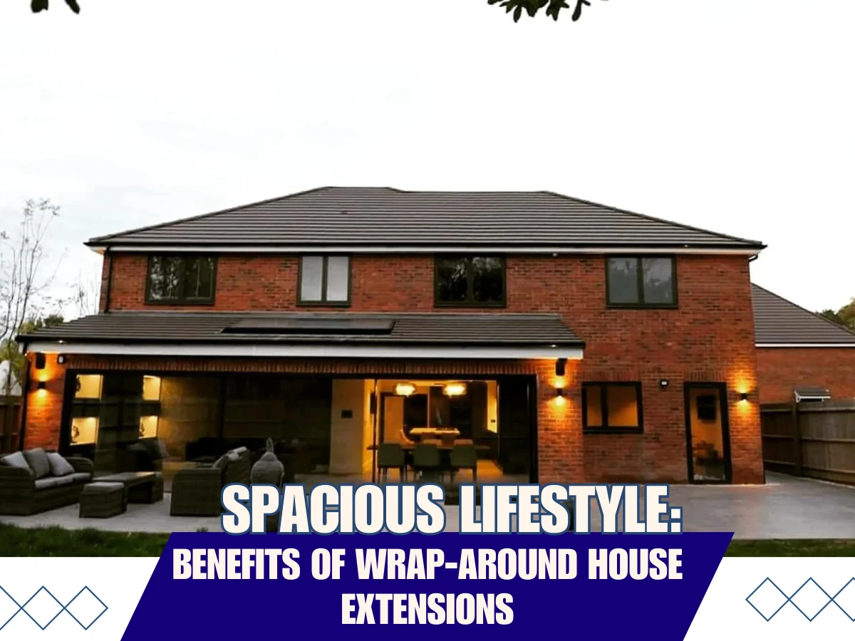 Wrap-Around House Extensions
